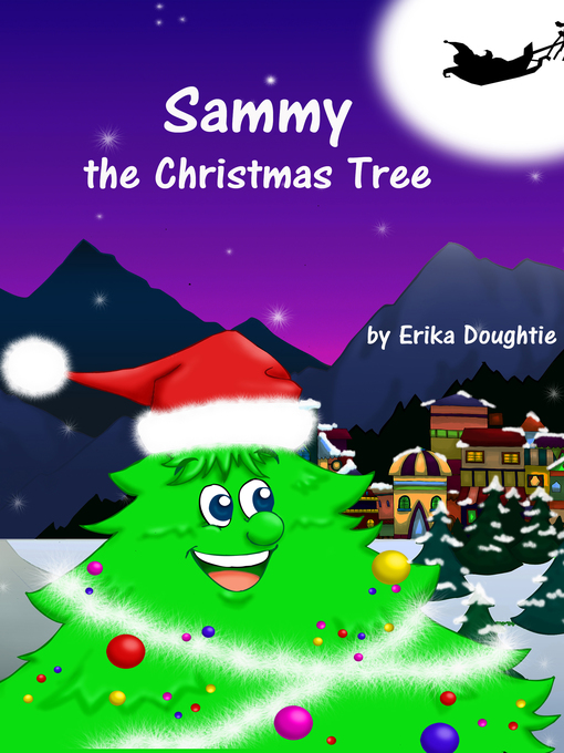 Title details for Sammy the Christmas Tree by Erika Doughtie - Available